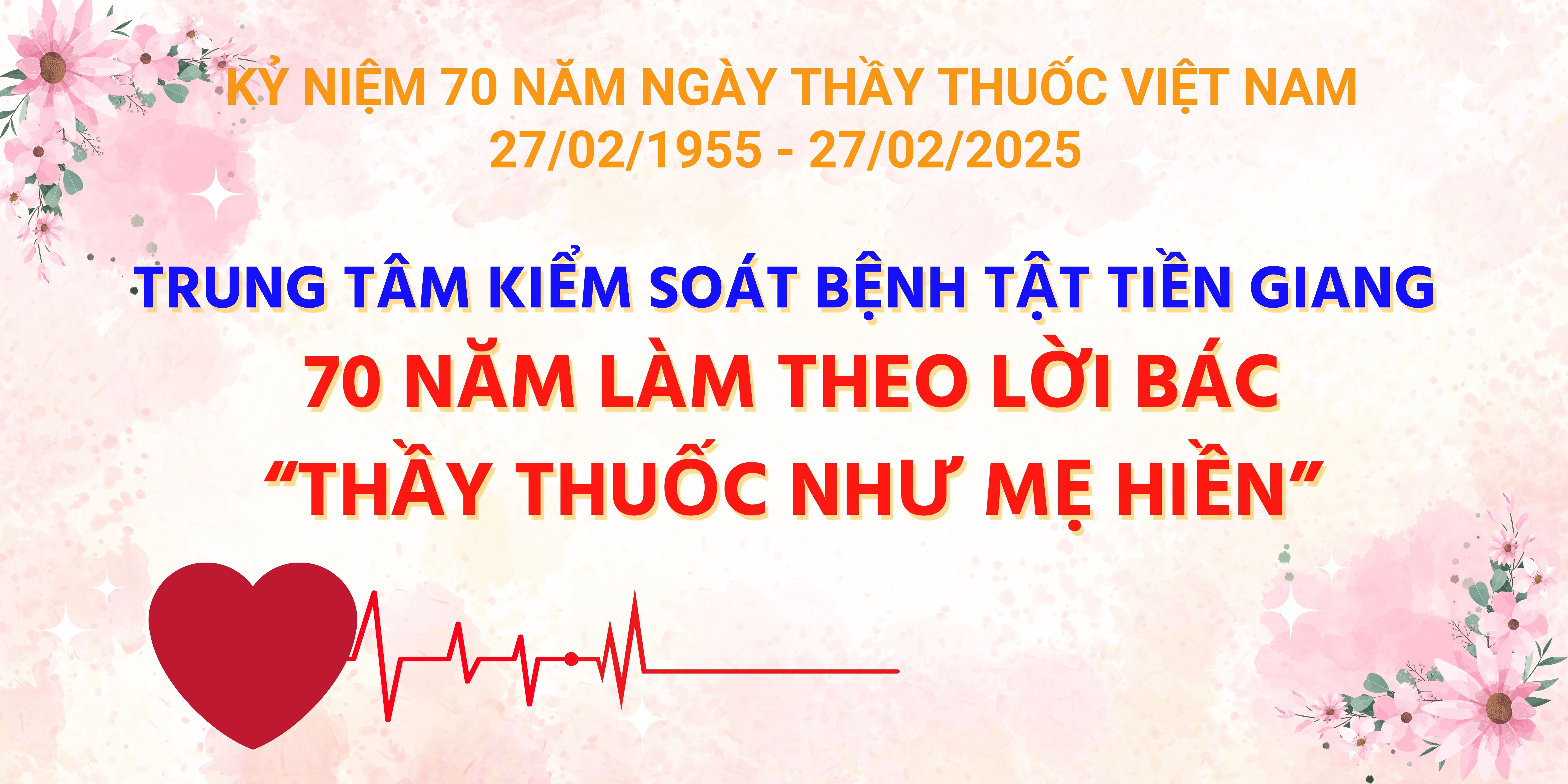 Trung tâm Kiểm soát bệnh tật kỷ niệm 70 năm ngày thầy thuốc Việt Nam 27/02/1955 - 27/02/2025